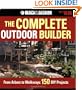 The Black & Decker Complete Outdoor Builder: From Arbors to Walkways: 150 DIY Projects (Black & Decker Complete Guide)