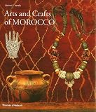 Arts and Crafts of Morocco (Arts & Crafts)
