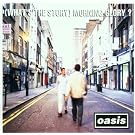 (What's The Story) Morning Glory?
