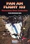 Pan Am Flight 103: Terrorism Over Lockerbie (American Disasters)