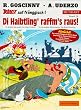 Asterix Mundart Geb, Bd.18, Di Haibtling' raffm's raus!: (Asterix fr�nkisch 1)