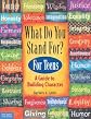 What Do You Stand For? For Teens: A Guide To Building Character