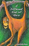 A Different Kind of Hero