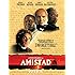 AMISTAD