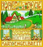 Home Sweet Home: A Homeowner s Journal and Project Planner