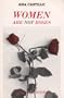Women Are Not Roses