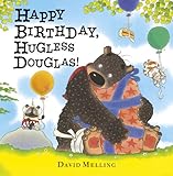 Happy birthday, Hugless Douglas
