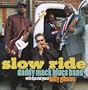 Slow Ride