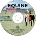 Equine: Medicine and Management by  DVM, S. Mario Durrant, DVM, Lyle G. McNeal, DVM, Kevin L. Hill, DVM, Scott Horner Cody W. Faerber