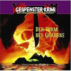 Gespenster-Krimi -- Der Turm des Grauens