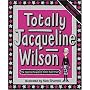 Totally Jacqueline Wilson