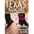 The Texas Rangers and the Mexican Revolution: The Bloodiest Decade, 1910-1920