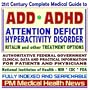 21st Century Complete Medical Guide to Attention Deficit Hyperactivity Disorder (ADD or ADHD), Ritalin and other Treatment Options, Authoritative CDC, ... for Patients and Physicians (CD-ROM)