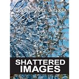 Shattered Images
