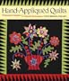Hand-Appliqued Quilts: Beautiful Designs and Simple Techniques