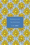 Surprised by Joy / The Four Loves
