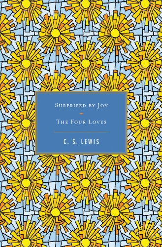 Surprised by Joy / The Four Loves