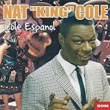 Nat King Cole Cole Espanol