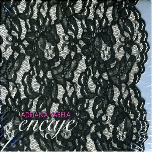 Adriana Varela - Encaje - Zortam Music