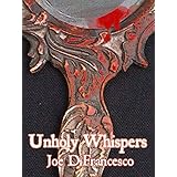 unholy whispers
