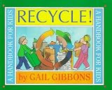 Books : Recycle!: A Handbook for Kids