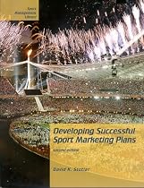 Developing Successful Sport Marketing Plans, Second Edition (Sport Management Library) (Sport Management Library)