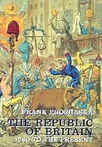 The Republic of Britain: 1760 to the Present