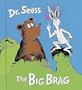 The Big Brag (Little Dipper Books)