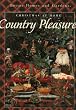 Better Homes and Gardens Christmas at Home: Country Pleasures