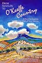 From Santa Fe to O'Keeffe Country: A One Day Journey to the Soul of New Mexico (Adventure Roads Travel Series)