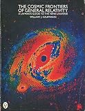 The cosmic frontiers of general relativity