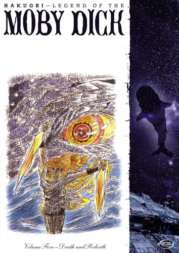 Hakugei Legend of the Moby Dick Vol. 5 Death and Rebirth