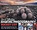 David Busch's Digital Photography Bucket List: 100 Great Digital Photos You Must Take Before You Die