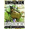 Unhuman: The Elephantmen - The Art Of Ladronn