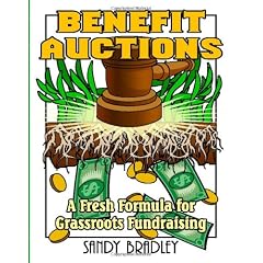 Benefit Auctions: A Fresh Formula for Grassroots Fundraising