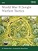 World War II Jungle Warfare Tactics (Elite, 151)