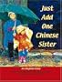 Just Add One Chinese Sister