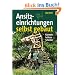 Ansitzeinrichtungen selbst gebaut: Kanzeln, Leitern, Schirme