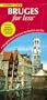 Compact Guide Bruges for Less (For Less Compact Guides)