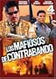 Los Mafiosos de Contrabando