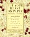 Put Your Heart on Paper: Staying Connected In A Loose-Ends World