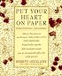 Put Your Heart on Paper: Staying Connected In A Loose-Ends World