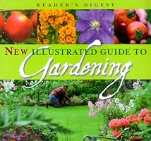 New Illustrated Guide to Gardening