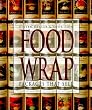 Food Wrap: Packages That Sell