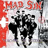 Mad Sin -  Teachin the Goodies, Lesson 1