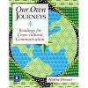 Our Own Journeys:  Readings for Cross-Cultural Communication