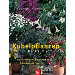 K�belpflanzen. Der Traum vom S�den