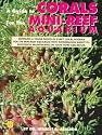 A Guide to Corals for the Mini-Reef Aquarium