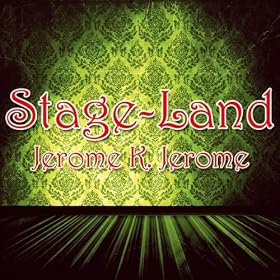 Stage-Land (Unabridged)