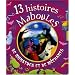 13 histoires Maboules de monstres et de m�chants